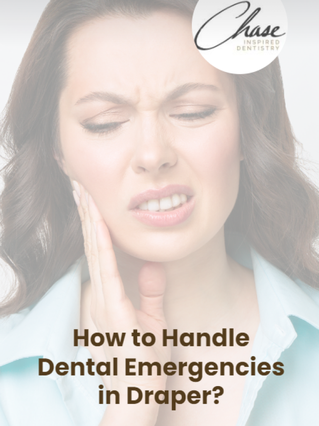 How to Handle Dental Emergencies in Draper?